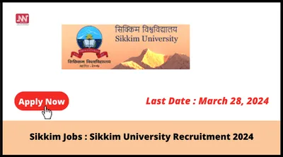 sikkim jobs   sikkim university recruitment 2024