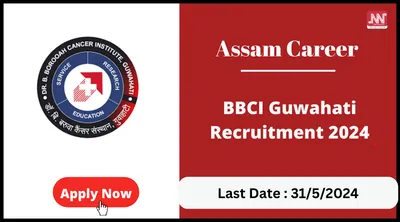 assam career   bbci guwahati recruitment 2024