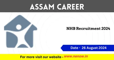 assam career   nhb recruitment 2024
