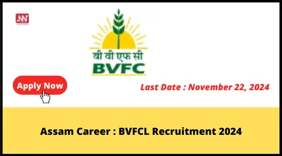 assam career   bvfcl recruitment 2024