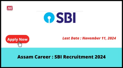 assam career   sbi recruitment 2024