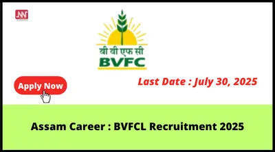 assam career   bvfcl recruitment 2025