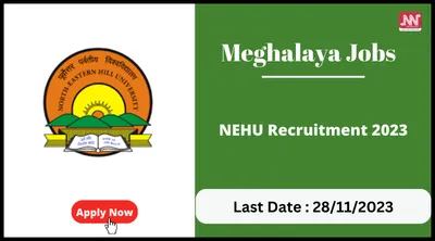 meghalaya jobs   nehu recruitment 2023