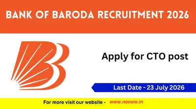 bank of baroda recruitment 2026   apply for cto post