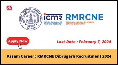 assam career   rmrcne dibrugarh recruitment 2024