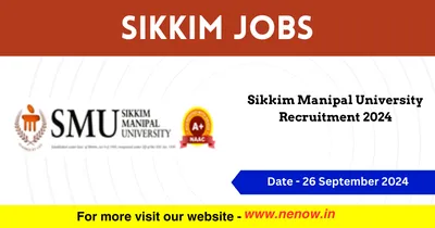 sikkim jobs   sikkim manipal university recruitment 2024
