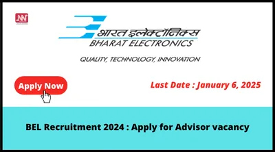 bel recruitment 2024   apply for advisor vacancy