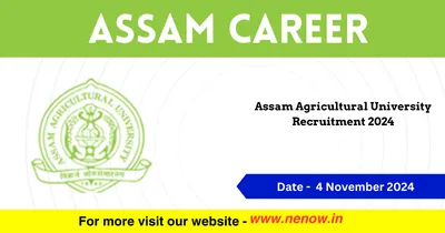 assam career   assam agricultural university recruitment 2024