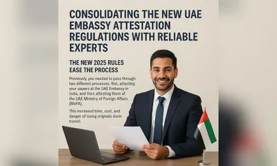 consolidating the new uae embassy attestation regulations with reliable experts