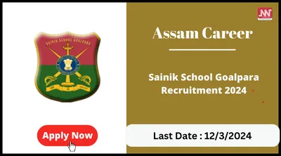 assam career   sainik school goalpara recruitment 2024