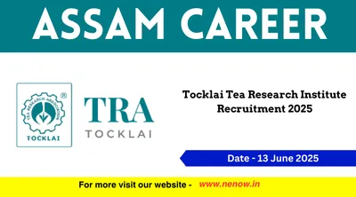 assam career   tocklai tea research institute recruitment 2025