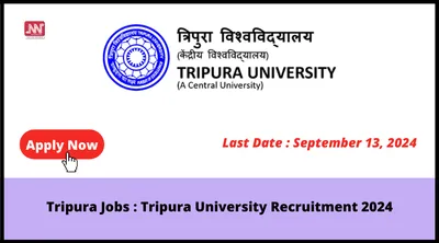 tripura jobs   tripura university recruitment 2024