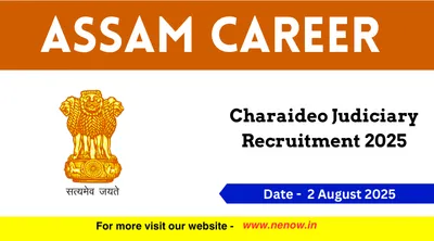 assam career   charaideo judiciary recruitment 2025