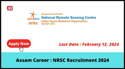 assam career   nrsc recruitment 2024
