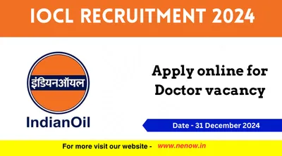 iocl recruitment 2024   apply online for doctor vacancy