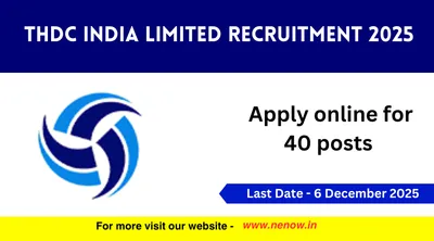 thdc india limited recruitment 2025   apply online for 40 posts