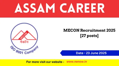 assam career   mecon recruitment 2025  27 posts 