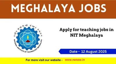 meghalaya jobs   apply for teaching jobs in nit meghalaya