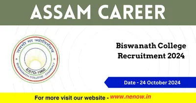 assam career   biswanath college recruitment 2024