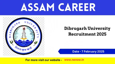 assam career   dibrugarh university recruitment 2025