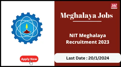 meghalaya jobs   nit meghalaya recruitment 2023