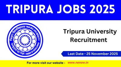 tripura jobs 2025   tripura university recruitment