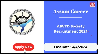 assam career   aiwtd society recruitment 2024
