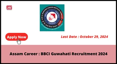 assam career   bbci guwahati recruitment 2024