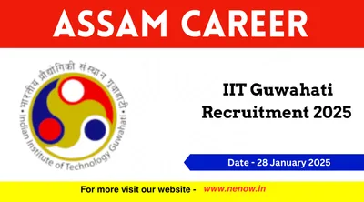 assam career   iit guwahati recruitment 2025