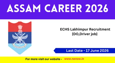 assam career 2026   echs lakhimpur recruitment  do driver job 