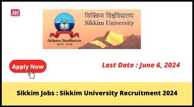sikkim jobs   sikkim university recruitment 2024