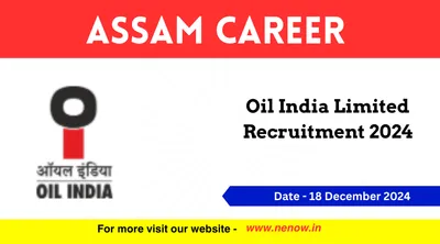 assam career   oil india limited recruitment 2024