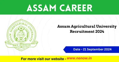 assam career   assam agricultural university recruitment 2024