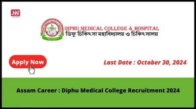 assam career   diphu medical college recruitment 2024