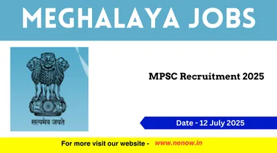 meghalaya jobs   mpsc recruitment 2025