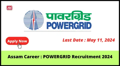 assam career   powergrid recruitment 2024