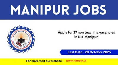 manipur jobs   apply for 27 non teaching vacancies in nit manipur