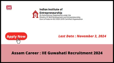 assam career   iie guwahati recruitment 2024