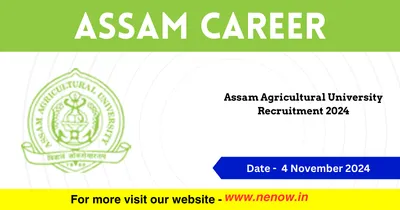 assam career   assam agricultural university recruitment 2024