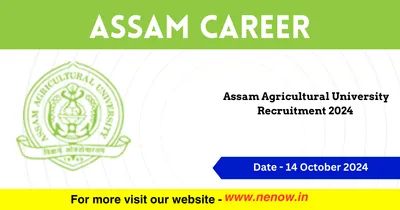 assam career   assam agricultural university recruitment 2024