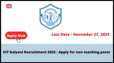 iiit kalyani recruitment 2025   apply for non teaching posts