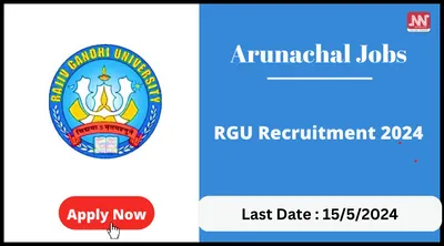 arunachal jobs   rgu recruitment 2024