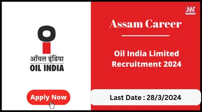 assam career   oil india limited recruitment 2024