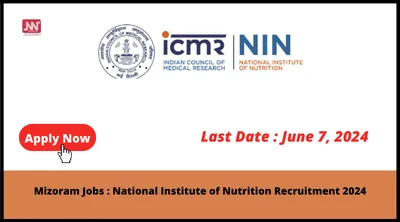 mizoram jobs   national institute of nutrition recruitment 2024
