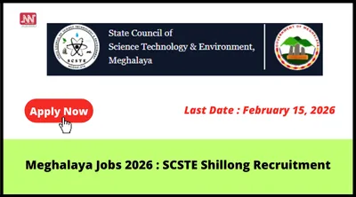 meghalaya jobs 2026   scste shillong recruitment