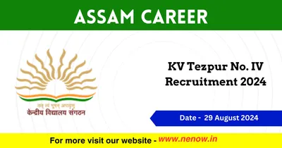 assam career   kv tezpur no  iv recruitment 2024