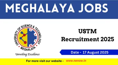 meghalaya jobs   ustm recruitment 2025
