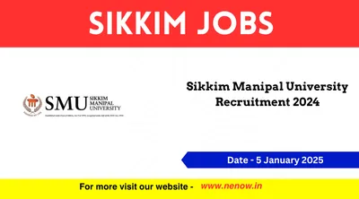 sikkim jobs   sikkim manipal university recruitment 2024