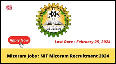 mizoram jobs   nit mizoram recruitment 2024