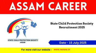 assam career   state child protection society recruitment 2025